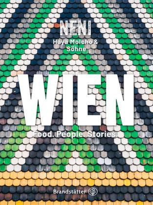 Kochbuch - Wien by Neni- Food. People. Stories.