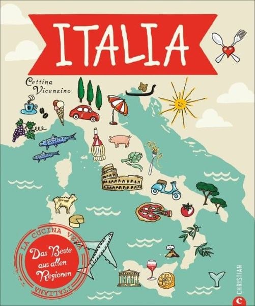 Italia. Das beste aus allen Regionen