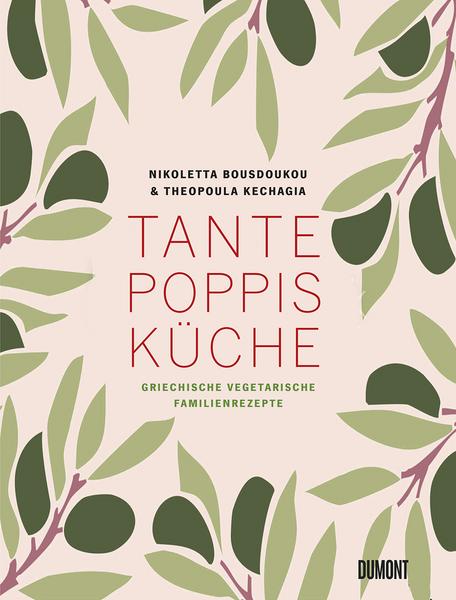 Kochbuch Tante Poppis Küche - griechische vegetarische Familienrezepte
