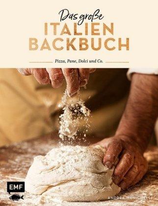 Kochbuch Das große Italien Backbuch - Pizza, Pane, Dolci und Co. 