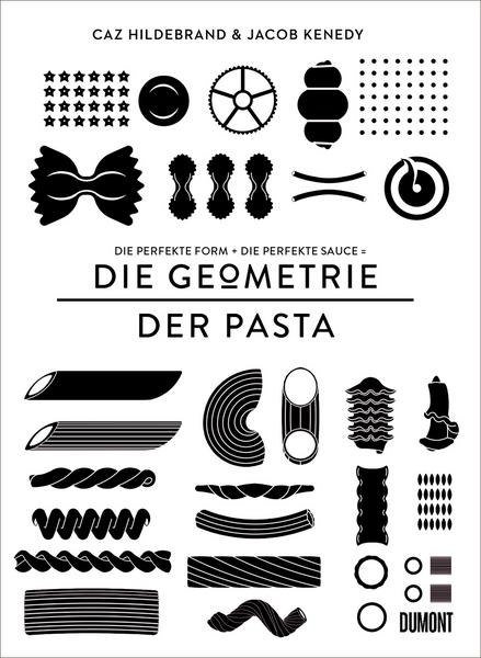 Kochbuch Die Geometrie der Pasta