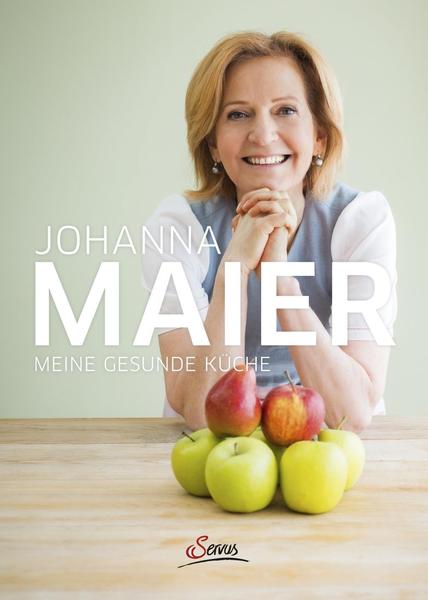 Kochbuch Meine gesunde Küche von Johanna Maier