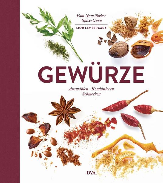 Kochbuch - Gewürze - Auswählen, Kombinieren, Schmecken. Von Lior Lev Sercarz.