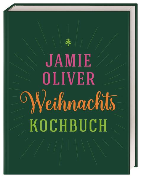 Jamie Olivers Weihnachtskochbuch