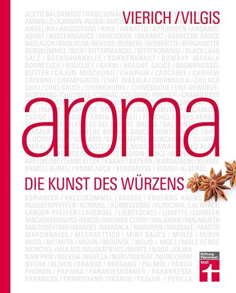 Kochbuch Aroma. Die Kunst des Würzens. Aromatische Würzvarianten und Geschmackserlebnisse.