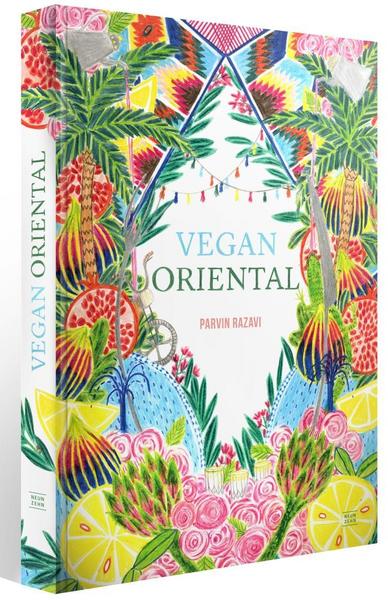 Kochbuch Vegan Oriental - Ausgesuchte Gemüse - Köstlichkeiten aus der orientalischen Küche.