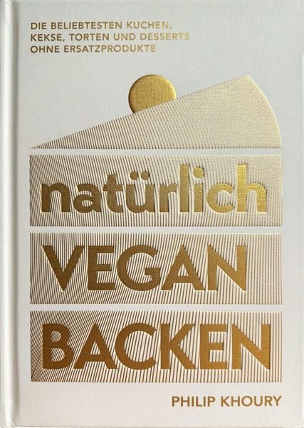 Natürlich Vegan Backen