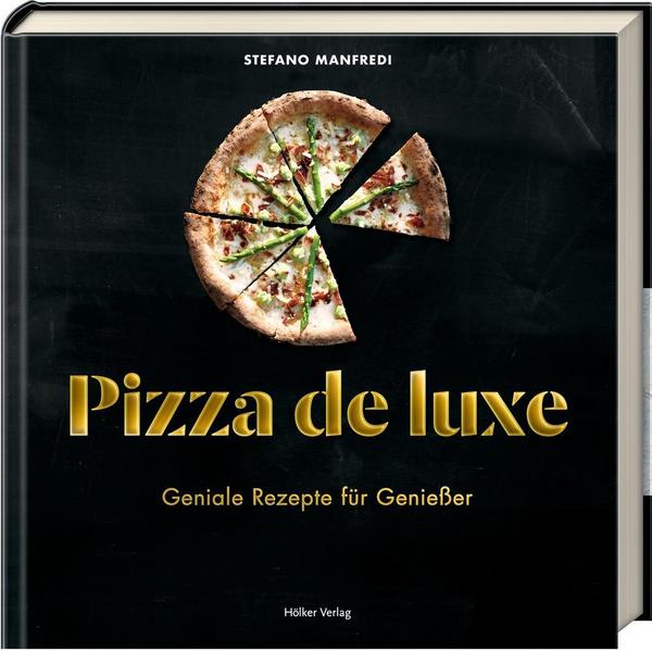 Kochbuch - Pizza de luxe