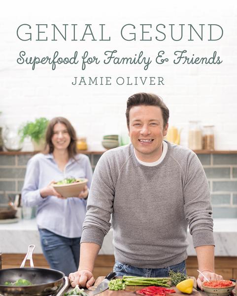 Kochbuch Genial gesund – Superfood for Family & Friends - geschickt und kreativ aufgepeppt, speziell für Familien die es anwendungsfreundlich mögen