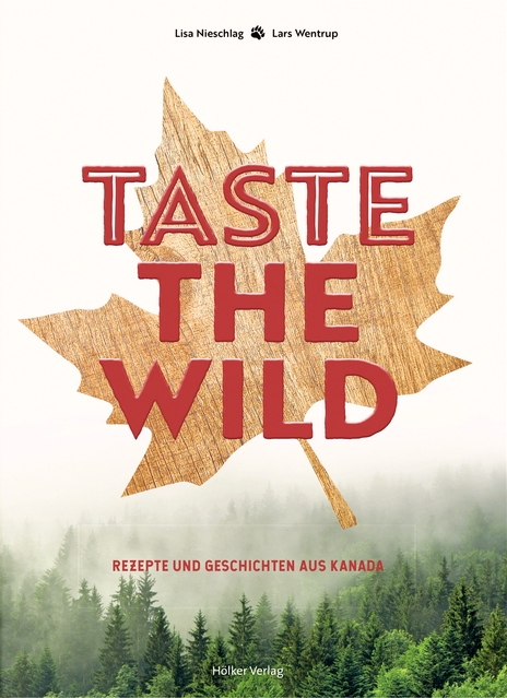Kochbuch Taste the Wild