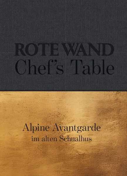 Rote Wand. Chef´s Table.