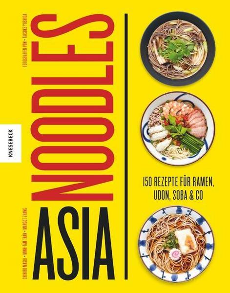 Kochbuch Asia Noodles
